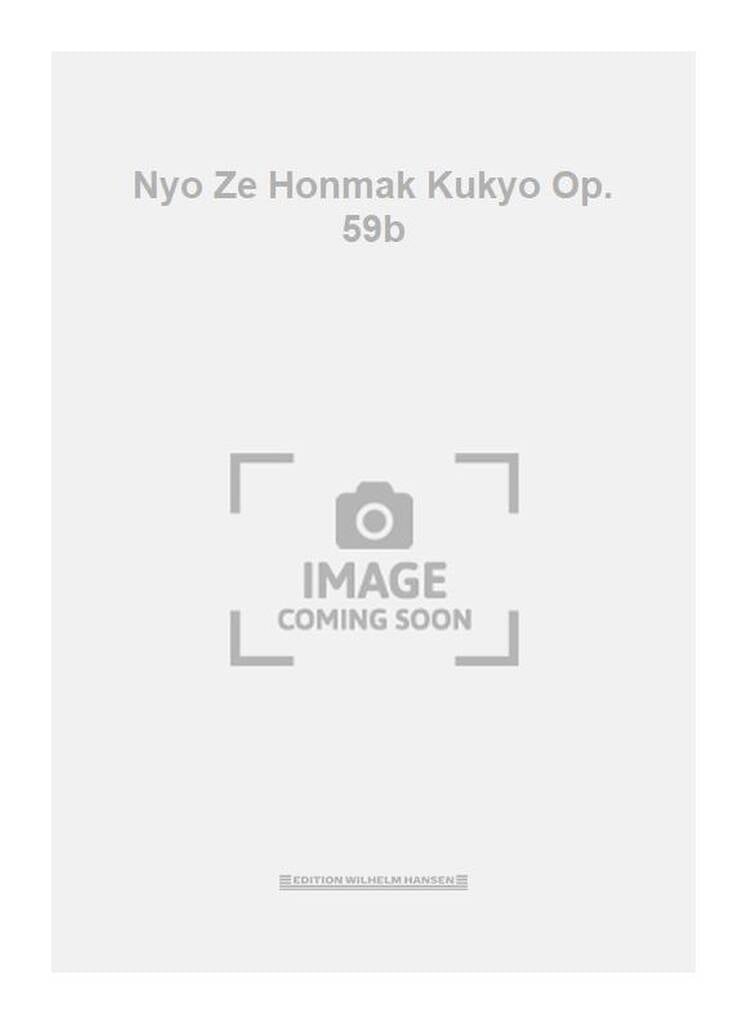 Nyo Ze Honmak Kukyo Op. 59b